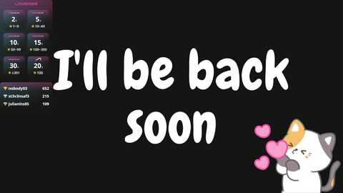 Media: A digital drawing with a black background featuring the text \"I'll be back soon\" in white, playful font. A cartoon cat with pink hearts in the bottom right corner. A streaming overlay on the left shows viewers and chat.