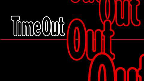 Media: A digitally created image featuring bold, neon red text that reads \"Time Out\" on a black background. The text is stylized in a playful, cartoonish font with white outlines, evoking a retro, comic book aesthetic.