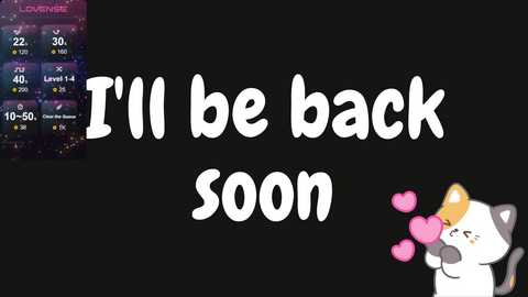 Media: A digital image features a black background with large white text reading \"I'll be back soon.\" A cute cartoon cat with pink hearts near its face is on the right. A game UI with stats is on the left.