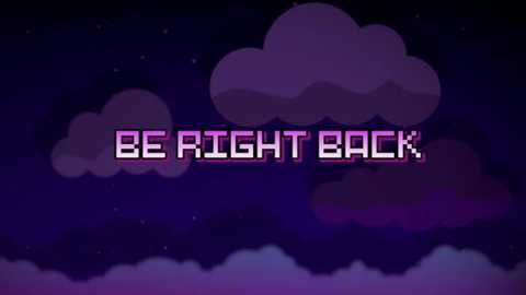 Media: A digital artwork with a pixelated, retro-style text \"BE RIGHT BACK.\" Clouds and stars in shades of purple and black dominate the background.