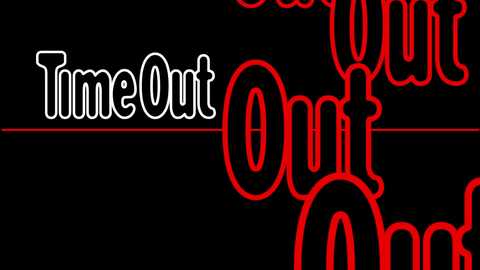 Media: A digital graphic featuring the phrase \"Time Out\" in white, bold, serif font on a black background. The word \"Out\" is highlighted in bright red, with a red line running horizontally across the image, emphasizing the text.