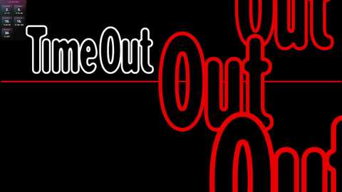 Media: A digital screenshot features the phrase \"Time Out\" in white and red neon-like fonts against a black background. The text is bold and outlined, with a red line connecting the words.