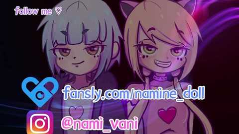 Media: Digital anime-style drawing of two young girls with cat ears, one with blue hair, the other blonde, both smiling, against a dark background. Text overlay: \"follow me \u2665 fansly.com/namine_doll @namini_vani\" with Instagram icons.