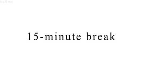 Media: A plain white background with black text centered at the bottom, reading \"15-minute break.\" The text is simple and sans-serif, conveying a straightforward message.