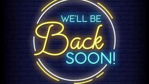 Media: A digital graphic featuring a neon sign with \"We'll Be Back Soon!\" written in cursive, yellow and blue neon letters, set against a dark, brick-patterned background.