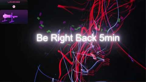 Media: A digital graphic with colorful, chaotic, overlapping lines in red, blue, and green against a black background. Text reads \"Be Right Back 5 min\" in white, centered.