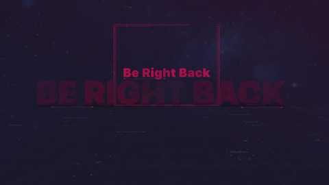 Media: Video of a dimly lit, futuristic, dark room with the phrase \"Be Right Back\" in bold, red, 3D letters. The background is a dark, shadowy space with a faintly visible rectangular outline.