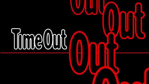 Media: A digital graphic with \"Time Out\" in bold white and red neon letters on a black background, evoking a retro, nightclub atmosphere.