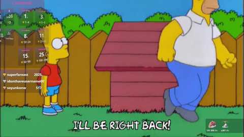 Media: Cartoon screenshot: Homer Simpson, a fat yellow man in a white shirt and blue pants, chases Bart Simpson, a skinny yellow boy in a red shirt and blue shorts. Background: green grass, wooden fence, red mailbox. Bart's \"I'll be right back!\" text.