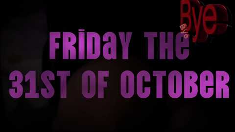 A digital graphic with bold purple text stating \"FRIDAY THE 31ST OF OCTOBER\" overlaid on a black background. The word \"FIVE\" is partially visible in red, suggesting a movie title.