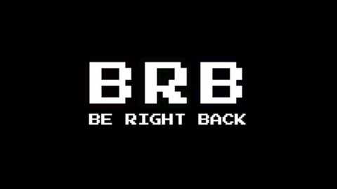 A digital graphic with a pixelated text on a black background. The words \"BRR\" are prominently displayed in white, followed by \"BE RIGHT BACK\" in a smaller, pixelated font.