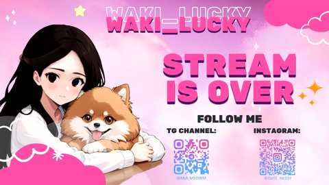 This is a colorful digital anime-style poster featuring a girl with long black hair and a Shiba Inu dog. The text reads \"WAKI LUCKY STREAM IS OVER\" with social media icons at the bottom.