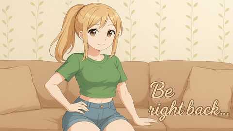 Anime-style digital drawing of a cute blonde girl with a ponytail, green crop top, and denim shorts, sitting on a brown couch in a room with floral wallpaper. Text reads \"Be right back...\