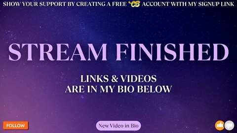 A digital graphic with a purple background. Text reads, \"Stream Finished\" in large, bold, white letters. Smaller text below says, \"Links & Videos Are In My Bio.\