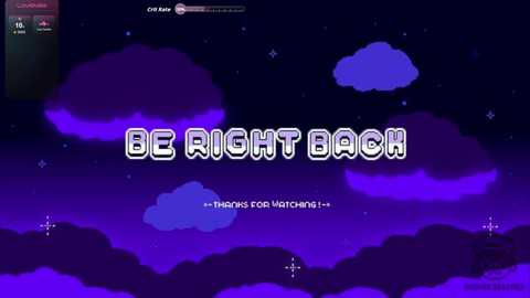 A digital image featuring a dark purple sky with fluffy clouds, \"BE RIGHT BACK\" text in white, and a small \"Thanks for watching~\" caption at the bottom.
