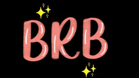 Media: Digital art of bold, shiny pink letters \"BRB\" on a black background, surrounded by sparkling yellow stars. The style is playful and modern.