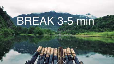 Video of a serene, misty mountain lake reflecting lush greenery, with a bamboo raft in the foreground and the text \"BREAK 3-5 min\" overlaid in white.